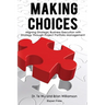 Making Choices: Aligning Strategic Business Execution with Strategy through Project Portfolio Management
