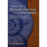 An Early History of Recursive Functions and Computability from Godel to Turing