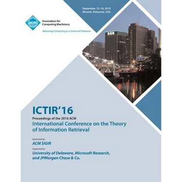 ICTIR 16 International Conference on Theory of Information Retrieval