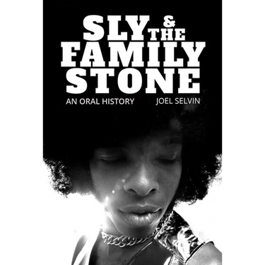 Sly & the Family Stone: An Oral History