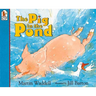 The Pig in the Pond