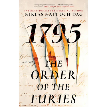 The Order of the Furies: 1795: A Novel