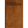 An Essay On The Psychology Of Invention In The Mathematical Field