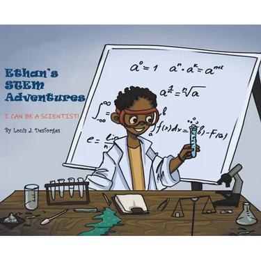 Ethan's STEM Adventures: I Can Be a Scientist!