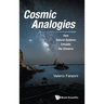 Cosmic Analogies: How Natural Systems Emulate the Universe