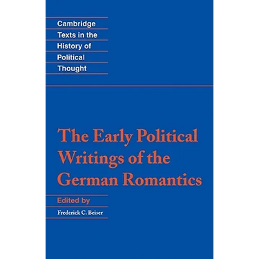 The Early Political Writings of the German Romantics