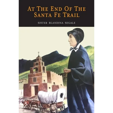At the End of the Santa Fe Trail