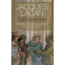 Transference: The Seminar of Jacques Lacan, Book VIII