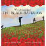We Remember The Black Battalion