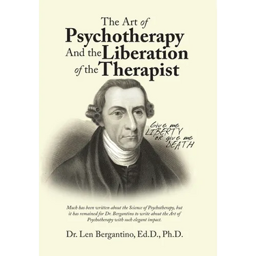 The Art of Psychotherapy and the Liberation of the Therapist