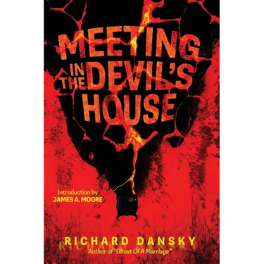 A Meeting In The Devil's House