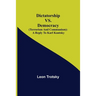 Dictatorship Vs. Democracy (Terrorism And Communism): A Reply To Karl Kantsky