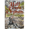 The Half Elven Orphan