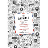 The Animals: Love Letters Between Christopher Isherwood and Don Bachardy