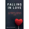 Falling in Love: 101 Romantic Thoughts That Your Partner Will Love
