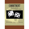 Commitment: Novel about Managing Project Risk
