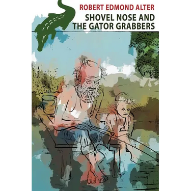 Shovel Nose and the Gator Grabbers