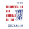 Fundamentalism and American Culture
