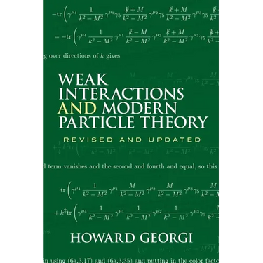 Weak Interactions and Modern Particle Theory