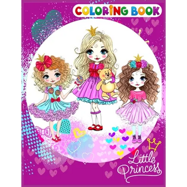 Little Princess Coloring Book: A Perfect Coloring Book for Girls Age 3-12