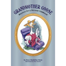 Grandmother Goose: Rhymes for a Second Childhood
