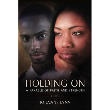 Holding On: A Parable of Faith and Strength