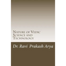 Nature of Vedic Science and Technology