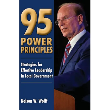 95 Power Principles: Strategies for Effective Leadership in Local Government
