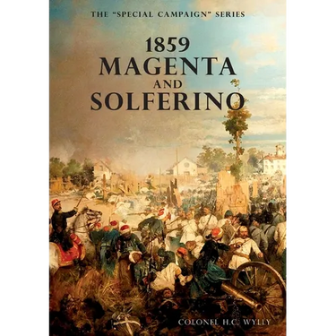 Special Campaign Series: 1859 Magenta and Solferino