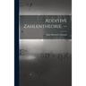 Additive Zahlentheorie. --