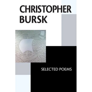 Christopher Bursk: Selected Poems