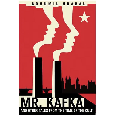 Mr. Kafka: And Other Tales from the Time of the Cult
