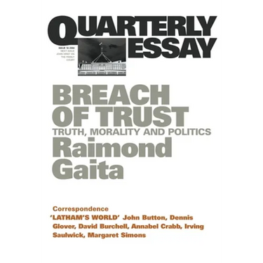Breach of Trust: Truth, morality and politics