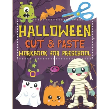 Halloween Cut & Paste Workbook for Preschool: Scissor Skills Activity Book for Kids Ages 3-5
