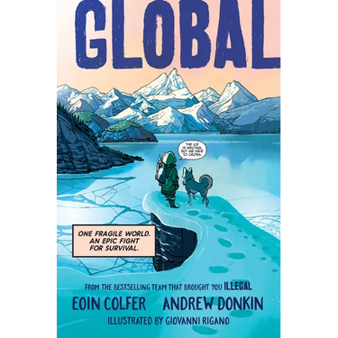 Global: One Fragile World. an Epic Fight for Survival.