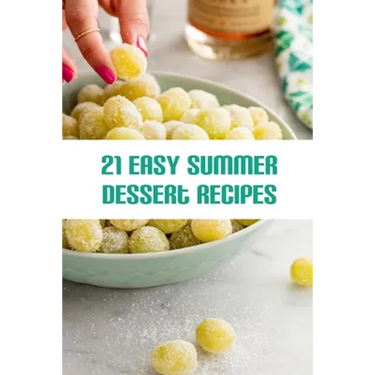 21 Easy Summer Dessert Recipes: Best Summer Party Desserts