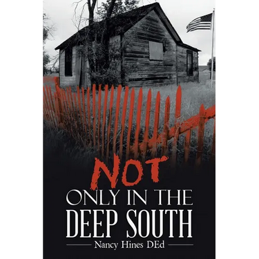 Not Only in the Deep South