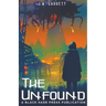 The Unfound