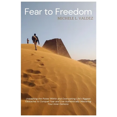 Fear to Freedom: Unleashing the Power Within and Overcoming Life's Biggest Obstacles to Conquer Fear and Live Authentically: Mastering Your Inner Demo