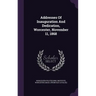 Addresses Of Inauguration And Dedication, Worcester, November 11, 1868