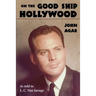 On the Good Ship Hollywood