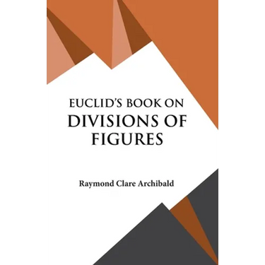 Euclid's Book on Divisions of Figures