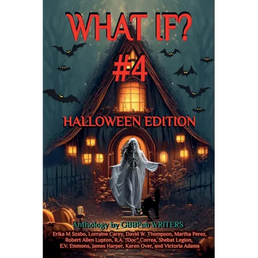 What If? #4 Halloween Edition