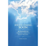 Jesus is Coming . . . Soon