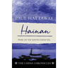 Hainan: Pearl of the South China Sea