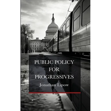 Public Policy for Progressives