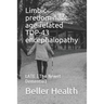 Limbic-predominant age-related TDP-43 encephalopathy: LATE (The Newest Dementia)