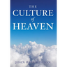 The Culture Of Heaven