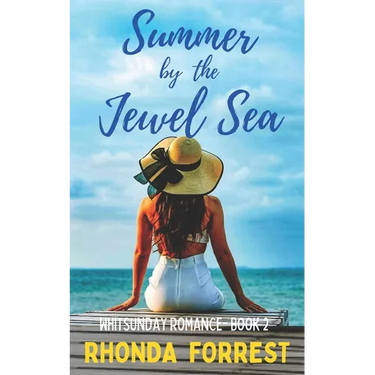 Summer by the Jewel Sea: Whitsunday Romance Book 2
