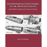 Early Westinghouse Axial Turbojets: Development Histories and Technical Profiles